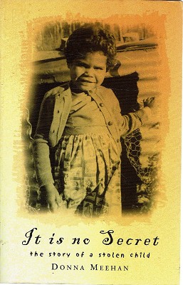 Seller image for It Is No Secret: The Story Of A Stolen Child for sale by Marlowes Books and Music