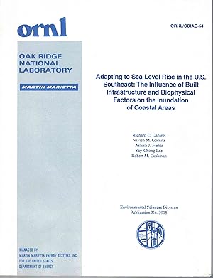 Bild des Verkufers fr Adapting to Sea-Level Rise in the U.S. Southeast: The Influence of Built Infrastructure and Biophysical Factors on the Inundation of Coastal Areas (Environmental Sciences Division Publication No. 3915) zum Verkauf von Crossroad Books