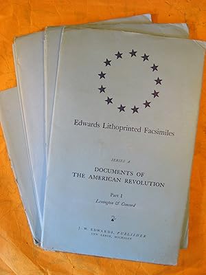 Edwards Lithoprinted Facsimiles: Series A Document of the American Revolution Parts 1,2,3,4,5,6