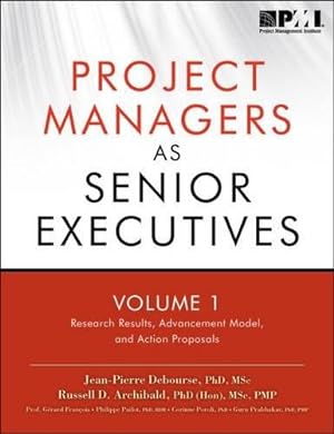Immagine del venditore per Project managers as senior executives: Vol. 1: Research results, advancement model, and action proposals venduto da WeBuyBooks