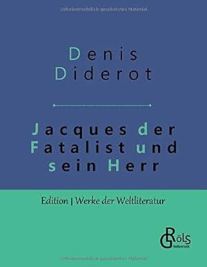 Seller image for Jacques der Fatalist und sein Herr: Gebundene Ausgabe for sale by WeBuyBooks