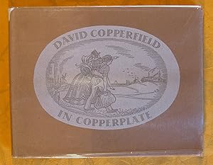 Seller image for David Copperfield in Copperplate for sale by Pistil Books Online, IOBA