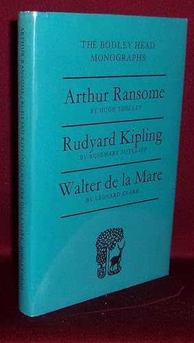 THREE BODLEY HEAD MONOGRAPHS: Arthur Ransome; Rudyard Kipling; Walter de la Mare