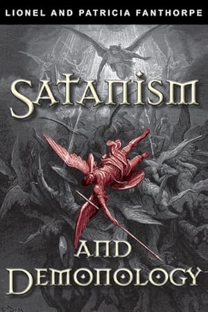 Seller image for Satanism and Demonology for sale by GreatBookPrices