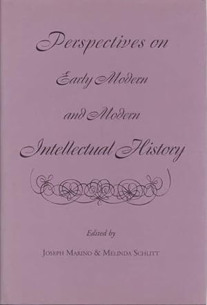 Perspectives on Early Modern and Modern Intellectual History: Essays in Honor of Nancy S. Struever