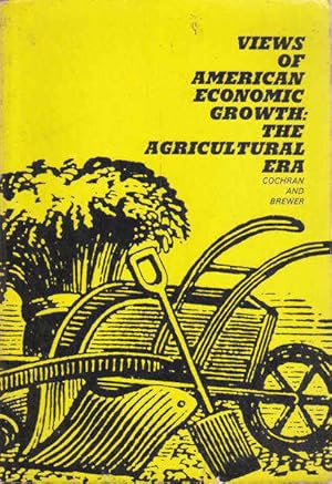 Views of American Economic Growth: The Agricultural Era