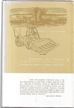 Seller image for Whereby We Thrive: A History of American Farming, 1607-1972. for sale by City Basement Books