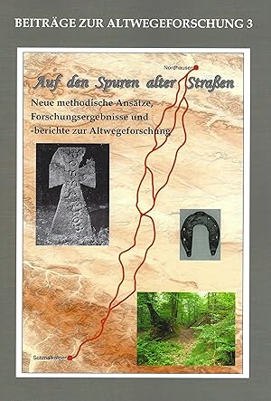 Seller image for Auf den Spuren alter Straen for sale by Verlag Beier & Beran