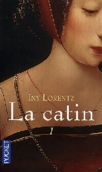 Image du vendeur pour La catin Tome I - Iny Lorentz mis en vente par Book Hmisphres