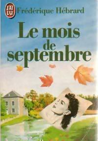 Immagine del venditore per Le mois de septembre - Fr?d?rique H?brard venduto da Book Hmisphres