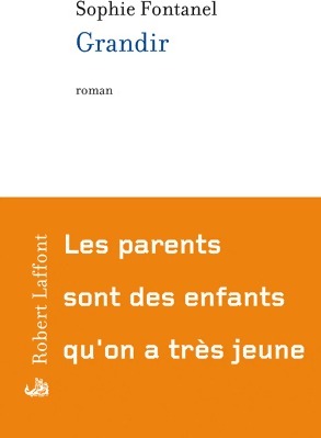 Image du vendeur pour Grandir - Sophie Fontanel mis en vente par Book Hmisphres