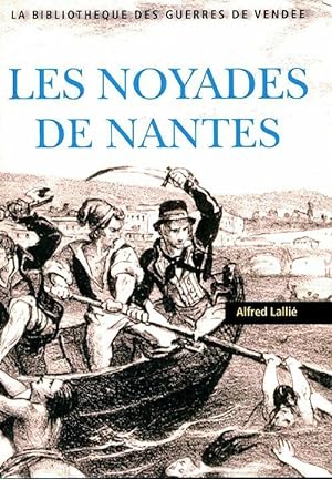 Les noyades de Nantes - Alfred Lalli?