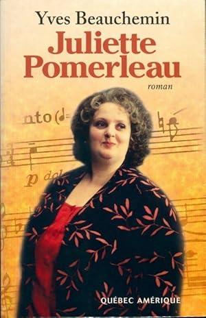 Image du vendeur pour Juliette Pomerleau - Yves Beauchemin mis en vente par Book Hmisphres