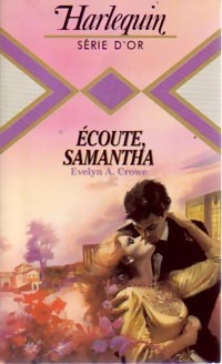 Bild des Verkufers fr Ecoute, Samantha - Evelyn A. Crowe zum Verkauf von Book Hmisphres