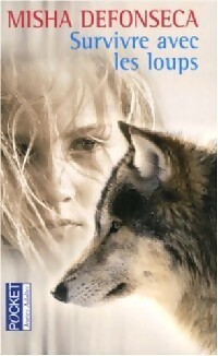 Survivre avec les loups - Misha Defonseca