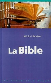 Seller image for La Bible - Michel Reeber for sale by Book Hmisphres