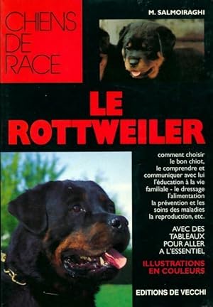 Image du vendeur pour Le rottweiler - M. Salmoiraghi mis en vente par Book Hmisphres