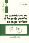 Image du vendeur pour La connotacin en el lenguaje potico de Jorge Guilln mis en vente par Agapea Libros