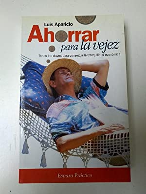 Imagen del vendedor de AHORRAR PARA LA VEJEZ a la venta por Libros Tobal