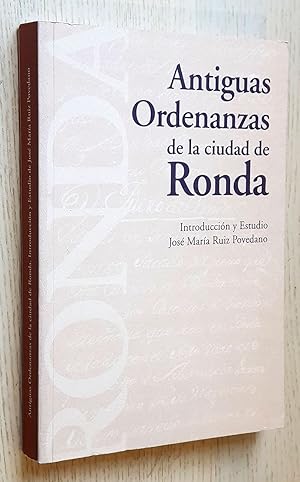 ANTIGUAS ORDENANZAS DE LA CIUDAD DE RONDA