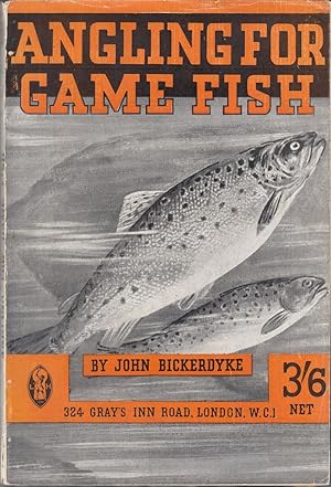 Image du vendeur pour ANGLING FOR GAME FISH. By John Bickerdyke. Revised by A. Courtney Williams. mis en vente par Coch-y-Bonddu Books Ltd