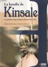 La Batalla de Kinsale: la expedición de Juan del Águila a Irlanda, 1601-1602