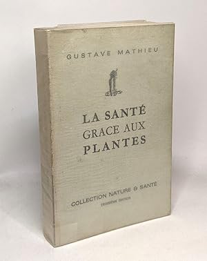 La Santé grâce aux plantes