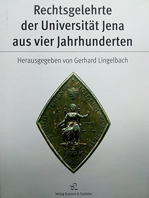 Imagen del vendedor de Rechtsgelehrte der Universitt Jena aus vier Jahrhunderten a la venta por Versandantiquariat Jena