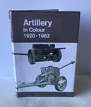 Seller image for Artillery in Colour 1920-1963 for sale by Neil Ewart