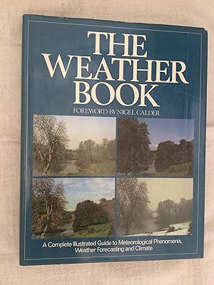 Seller image for Weather Book: A Complete Guide to Meteorological Phenomena, Weather Forecasting and Climate for sale by Wisbech Community Hub