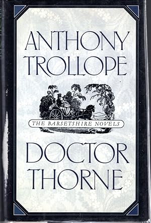Seller image for Doctor Thorne (The Palliser Novels Series) for sale by Dorley House Books, Inc.