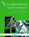 Imagen del vendedor de La responsabilidad social empresarial : oportunidades estratgicas, organizativas y de recursos humanos a la venta por AG Library