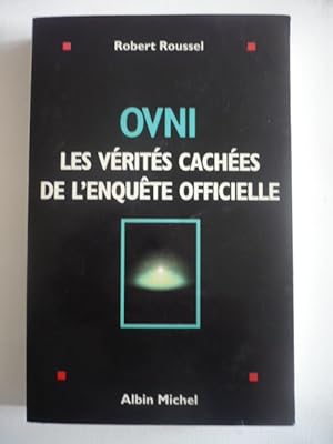 OVNI les vérités cachées de l'enquête officielle