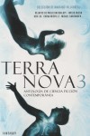 Terra Nova 3: Antología de ciencia ficción contemporánea
