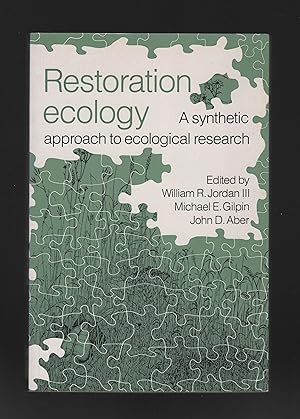 Imagen del vendedor de Restoration Ecology: a synthetic approach to ecological research a la venta por Calluna Books