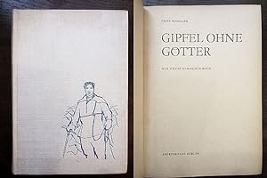 Seller image for Gipfel ohne Götter. Ein neues Himalaya-Buch for sale by Rudi Euchler Buchhandlung & Antiquariat