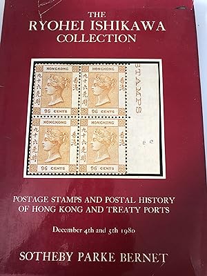 The Ryohei Ishikawa Collection - Postage Stamps and Postal History of Hong Kong and Treaty Ports,...