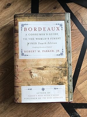 Immagine del venditore per Bordeaux, A Consumer's Guide to the World's Finest Wines venduto da Mrs Middleton's Shop and the Rabbit Hole