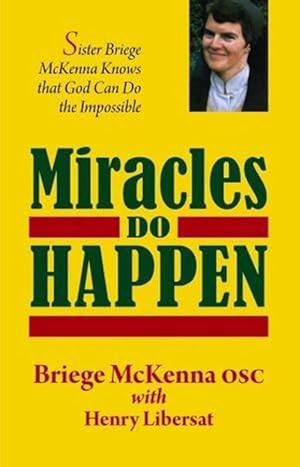 Imagen del vendedor de Miracles Do Happen (Paperback) a la venta por Grand Eagle Retail