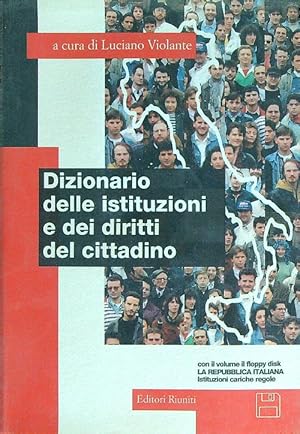 Bild des Verkufers fr Dizionario delle istituzioni e dei diritti del cittadino. zum Verkauf von Librodifaccia