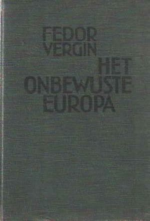 Het onbewuste Europa. Psycho-analyse der Europesche politiek. Vertaald door Tine Querido-Nachtegaal