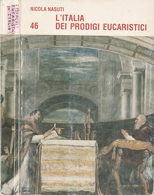 Imagen del vendedor de L'Italia dei prodigi eucaristici a la venta por Biblioteca di Babele