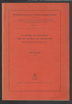 Le privilège de l'hypothèque légale des artisans et des entrepreneurs