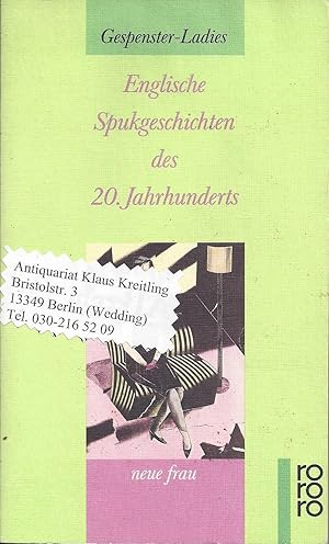 Englische Spukgeschichten des 20.Jahrhunderts. Aus dem Englischen von Angela Praesent