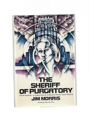 Seller image for The Sheriff of Purgatory by Jim Morris (First Edition) for sale by Heartwood Books and Art