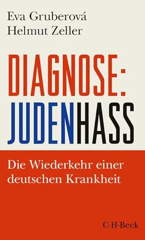 Bild des Verkufers fr Diagnose: Judenhass : Die Wiederkehr einer deutschen Krankheit zum Verkauf von AHA-BUCH GmbH