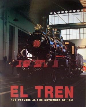 Imagen del vendedor de EL TREN Catalogo exposicion, 4 octubre 1 noviembre 1987 a la venta por Laila Books