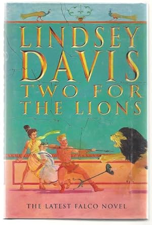Two for the Lions by Lindsey Davis (First Edition) Signed