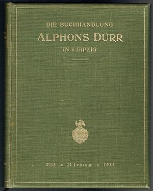 Die Buchhandlung Alphons Dürr in Leipzig