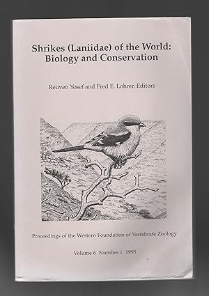 Bild des Verkufers fr Shrikes (Laniidae) of the World: Biology and Conservation zum Verkauf von Calluna Books